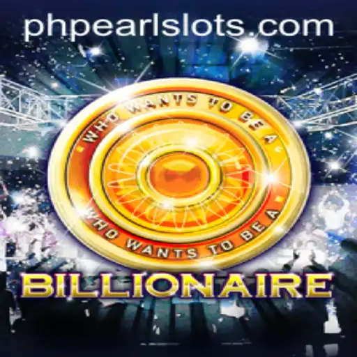The Exciting World of Billionaire: A Deep Dive into PHPEARL