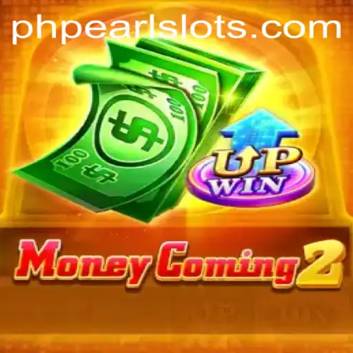 Unlock the Adventure of MoneyComing2: The Ultimate PHPEARL Game Experience