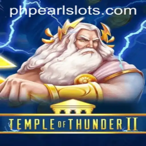 Discover the Epic Adventure of TempleofThunderII with the Legendary PHPEARL